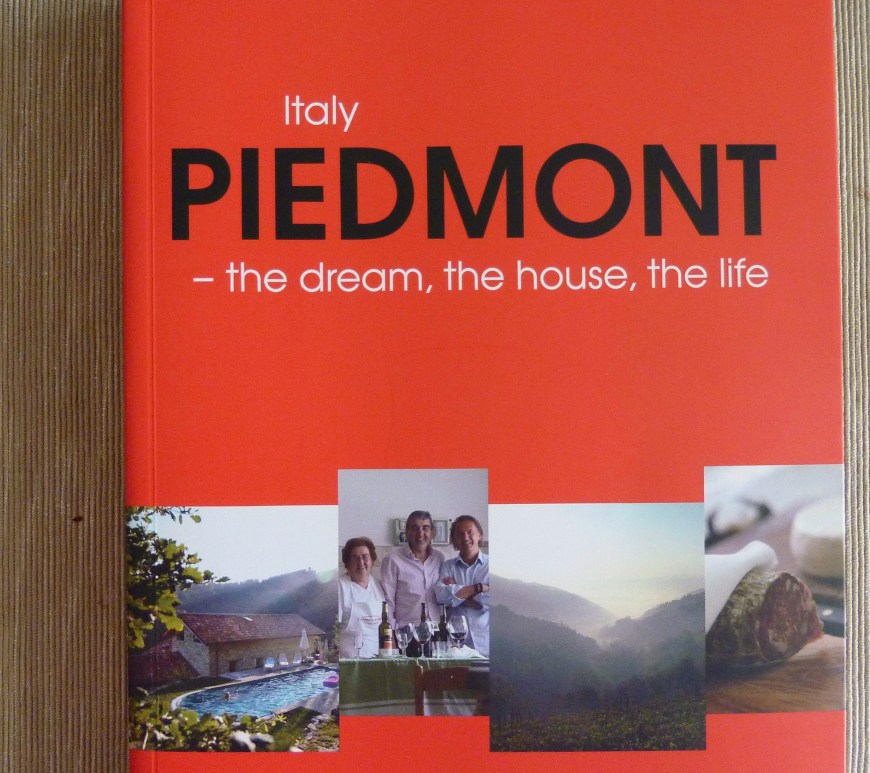Piedmont - the dream, the house, the life